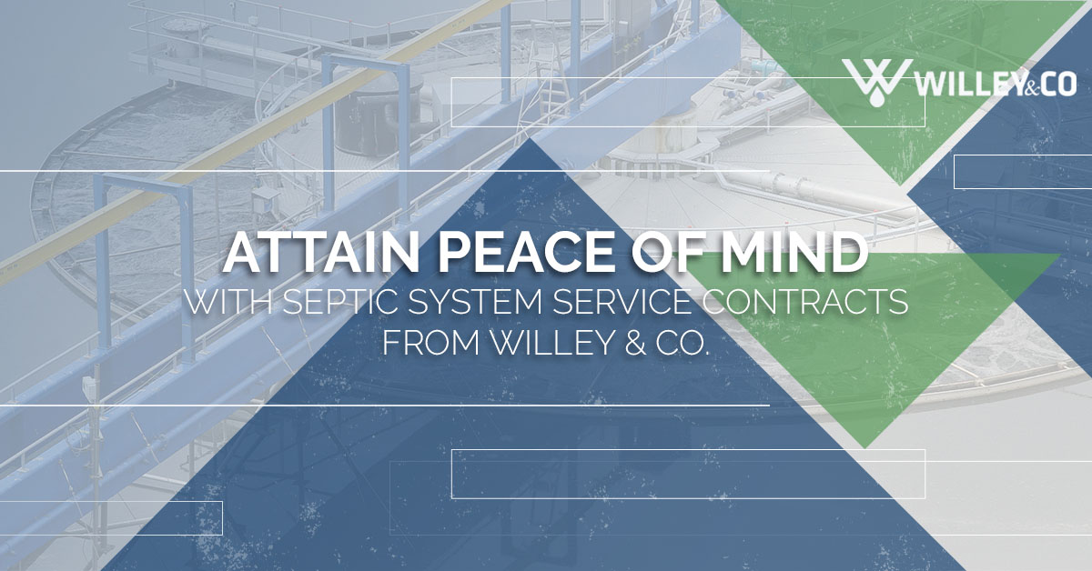 Attain-Peace-of-Mind-with-Septic-System-Service-Contracts-from-Willey-Co-5be9be7bec2b0